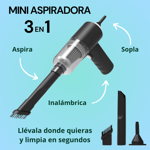 Mini Aspiradora Portátil 3 en 1 - !Tu limpieza siempre a mano!